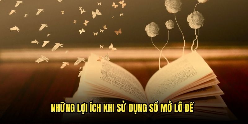 Lợi ích khi sử dụng cẩm nang lô đề trên FUN88